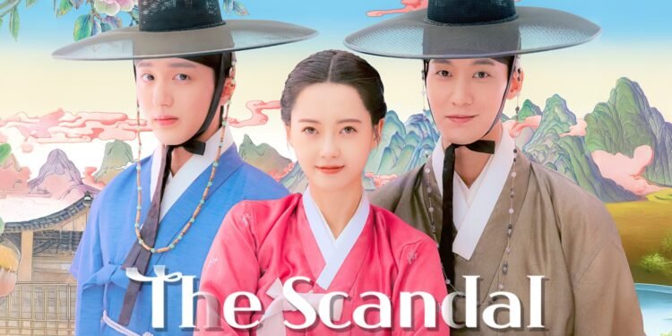 The Forbidden Courtship of The Scandal of Chunhwa Is Steamy Royal Drama Gold